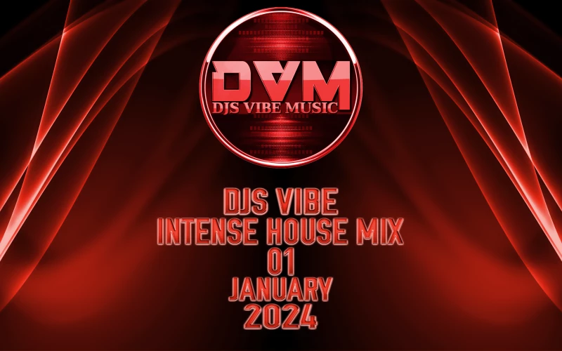 Djs Vibe - Intense House Mix 01 (January 2024) Live Set